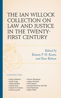 The Ian Willock Collection on Law and Justice in the Twenty-First Century 1