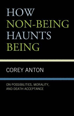 How Non-being Haunts Being 1