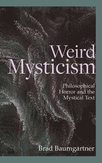 bokomslag Weird Mysticism