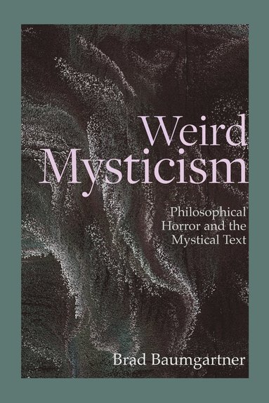 bokomslag Weird Mysticism