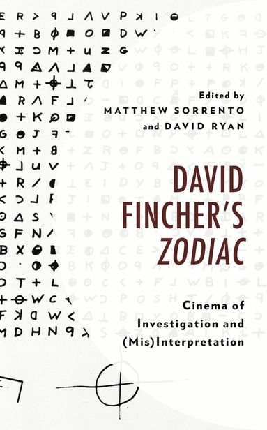 Matthew Sorrento, David Ryan - David Fincher's Zodiac, Inbunden