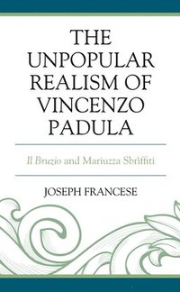 bokomslag The Unpopular Realism of Vincenzo Padula