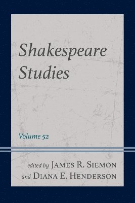 James R. Siemon, Diana E. Henderson - Shakespeare Studies, Inbunden