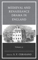 bokomslag Medieval and Renaissance Drama in England