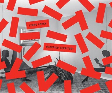 Lynne Cohen: Occupied Territory (Signed Edition), Inbunden