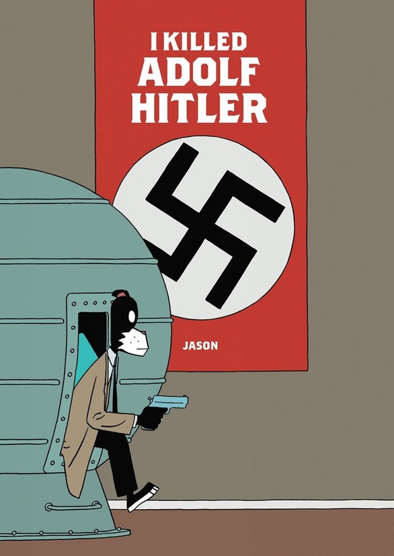 I Killed Adolf Hitler 1