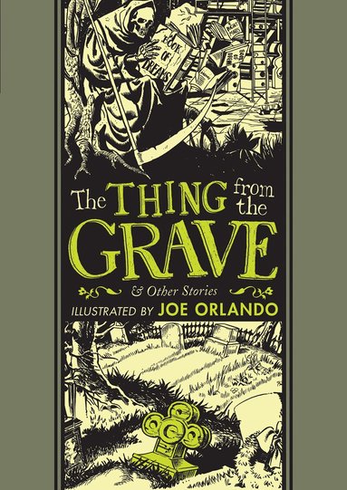 Joe Orlando - Thing From the Grave and Other Stories, Inbunden