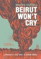 bokomslag Beirut Won't Cry