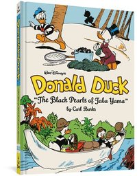 bokomslag Walt Disney's Donald Duck the Black Pearls of Tabu Yama: The Complete Carl Barks Disney Library Vol. 19