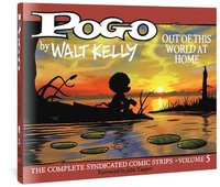 bokomslag Pogo: The Complete Syndicated Comic Strips Vol. 5: 'Out of T his World at Home'