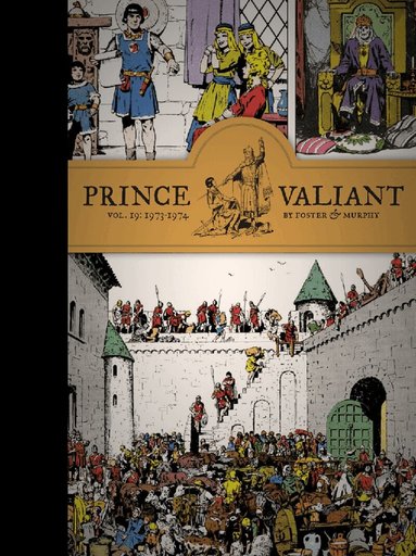 Hal Foster, John Cullen Murphy - Prince Valiant Vol. 19: 1973-1974, Inbunden