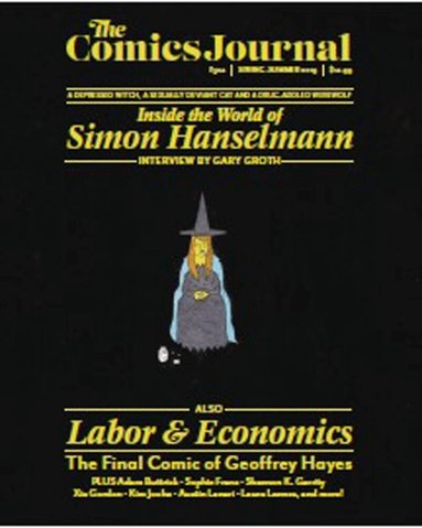 Simon Hanselmann, Gary Groth, RJ Casey, Kristy Valenti - Comics Journal #304, Häftad