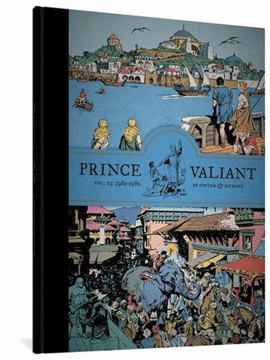 Hal Foster, John Cullen Murphy - Prince Valiant Vol. 23: 1981-1982, Inbunden