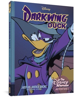 Darkwing Duck: Just Us Justice Ducks: Disney Afternoon Adventures Vol. 1 1
