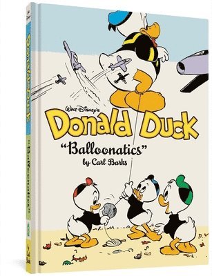 Carl Barks, Daan Jippes - Walt Disney's Donald Duck Balloonatics: The Complete Carl Barks Disney Library Vol. 25, Inbunden