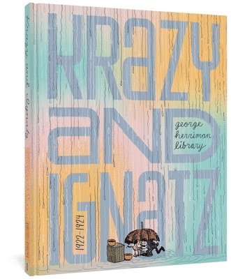 bokomslag The George Herriman Library: Krazy & Ignatz 1922-1924