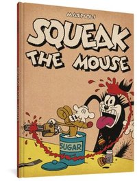 bokomslag Squeak The Mouse