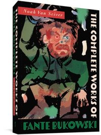 bokomslag The Complete Works of Fante Bukowski