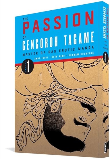 Gengoroh Tagame, Chip Kidd - Passion of Gengoroh Tagame: Master of Gay Erotic Manga: Vol. One, Häftad