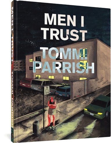 Tommi Parrish - Men I Trust, Inbunden