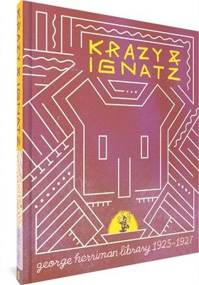 bokomslag The George Herriman Library: Krazy & Ignatz 1925-1927
