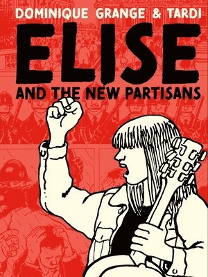 Elise and the New Partisans 1