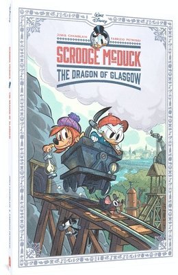 Joris Chamblain - Scrooge McDuck: The Dragon of Glasgow, Inbunden