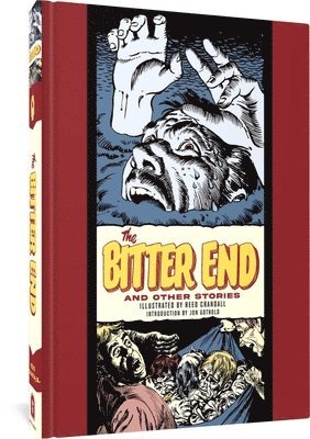 Reed Crandall, Al Feldstein - Bitter End and Other Stories, Inbunden