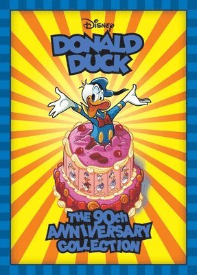 Carl Barks, William Van Horn, Romano Scarpa, Marco Rota, Giorgio Cavazzano, Don Rosa, Daan Jippes - Walt Disney's Donald Duck: The 90th Anniversary Collection, Inbunden