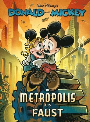 bokomslag Walt Disney's Donald and Mickey in Metropolis and Faust