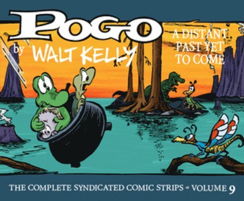 Pogo: The Complete Syndicated Comic Strips Vol. 9 1