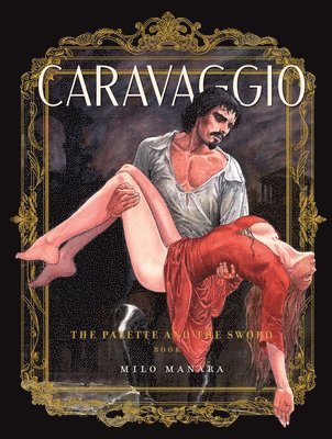 bokomslag Caravaggio: The Palette and the Sword Book 1