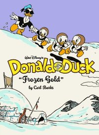 bokomslag Walt Disney's Donald Duck Frozen Gold: The Complete Carl Barks Disney Library Vol. 2