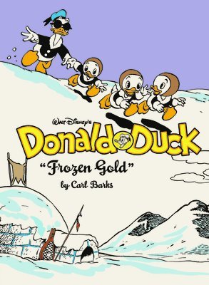 Walt Disney's Donald Duck Frozen Gold: The Complete Carl Barks Disney Library Vol. 2 1