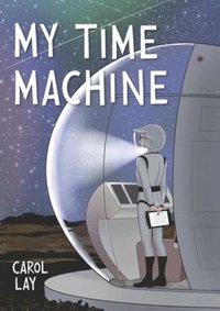 bokomslag My Time Machine