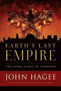 bokomslag Earth's Last Empire: The Final Game of Thrones