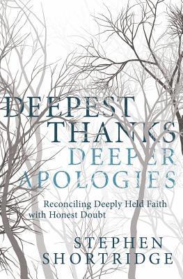 bokomslag Deepest Thanks, Deeper Apologies