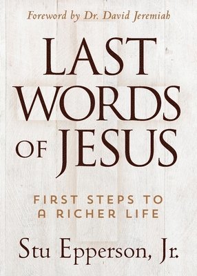 bokomslag The Last Words of Jesus