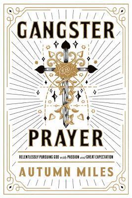 Gangster Prayer 1