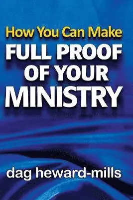 How You Can Make Full Proof Of Your Ministry, Häftad. Tillgänglighet: Lägg i varukorg