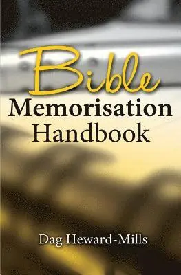 Dag Heward-Mills - Bible Memorization Handbook, Häftad. Tillgänglighet: Lägg i varukorg