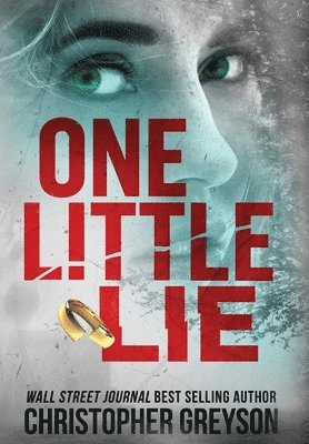 Christopher Greyson - One Little Lie, Inbunden