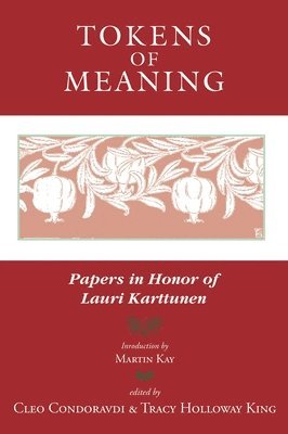 bokomslag Tokens of Meaning  Papers in Honor of Lauri Karttunen