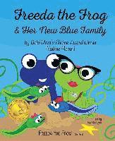 bokomslag Freeda the Frog & Her New Blue