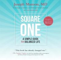 bokomslag Square One: A Simple Guide to a Balanced Life-2nd Edition