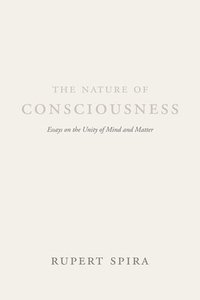 bokomslag The Nature of Consciousness