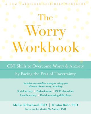 Melisa Robichaud, Kristin Buhr - Worry Workbook, Häftad