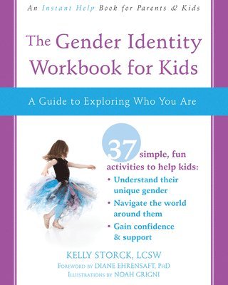 Kelly Storck MSW, LCSW - Gender Identity Workbook for Kids, Häftad