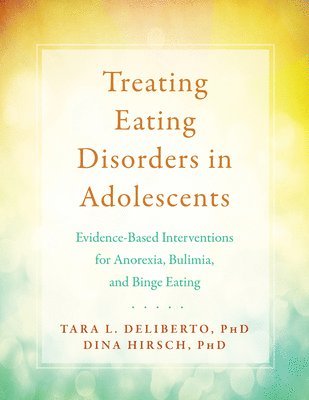 bokomslag Treating Eating Disorders in Adolescents