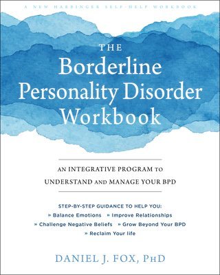The Borderline Personality Disorder Workbook 1